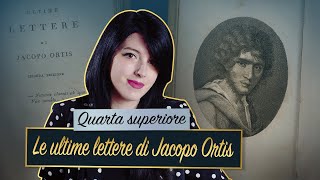 Le ultime lettere di Jacopo Ortis – Ugo Foscolo ✉️ [upl. by Assylem]