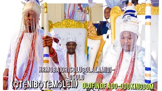 E KU ORIIRE  HRM OBA IDRIS OLUSOLA ADEBOWALE LAMIDIOSOLO OTENIBOTEMOLE OLOFIN ADIMULA OF ADOODO [upl. by Bullis428]