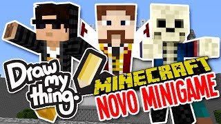 Draw my thing  NOVO MINIGAME MINECRAFT [upl. by Hanyaz]