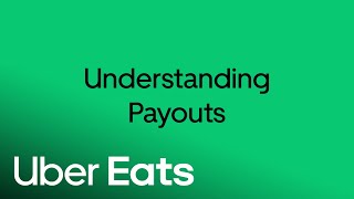 Understanding Payouts  Uber Eats [upl. by Salakcin]