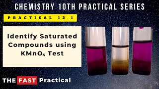 Chemistry 10th Practicals 121 Identifying saturated compounds using KMnO4 test [upl. by Burney621]