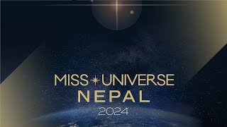 Miss Universe Nepal 2024 Finals Competition 🛑 LIVE from Nepal [upl. by Ellehcir]