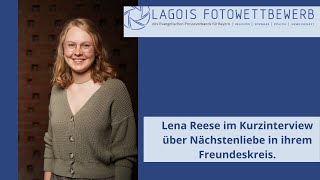 Lagois Fotowettbewerb 2021 Lene Reese über Nächstenliebe im Freundeskreis [upl. by Sevy]