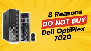 DONT BUY Dell OptiPlex 7020 BEFORE WATCHING THIS VIDEO 🚨 8 Shocking Reasons [upl. by Cibis]