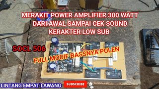 Merakit power amplifier 300 watt LOW SUB [upl. by Aneekat]