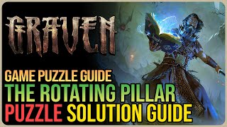 GRAVEN Rotating Pillar Puzzle Solution [upl. by Melamie]