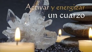 Como activar y energizar un cuarzo [upl. by Aurelie]