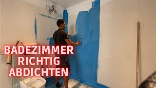 Badezimmer abdichten mit Flüssigabdichtung TEIL16 [upl. by Eigla124]