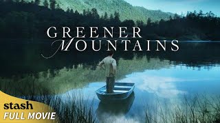 Greener Mountains  Drama  Full Movie  Kimberly McCullough [upl. by Frye]