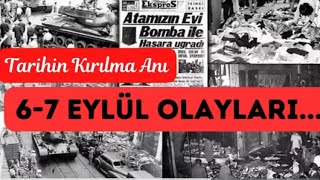 67 Eylül Olayları Tarihin Kırılma Anı 67EylülOlayları 67EylülOlayları 67EylülOlayları [upl. by Suter756]