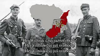 quotWilniankaquot — Alternative Central Lithuanian Insurgency Song Vilnius Warszawianka [upl. by Akenom942]