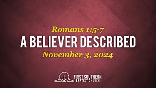 November 3 2024 AM Service  quotA Deliver Describedquot Romans 157  Pastor David Cullison [upl. by Erbua262]