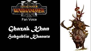 Warhammer Fan Voice Ghazak Khan of the Hobgoblin Khanate [upl. by Roe740]