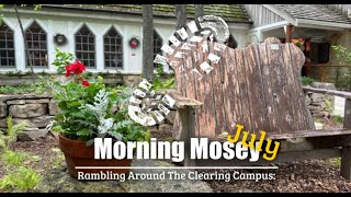 Morning Mosey July 2024 [upl. by Aeneas821]