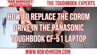 How to replace the CDROM drive in the Panasonic Toughbook CF51 Laptop [upl. by Rodmur531]