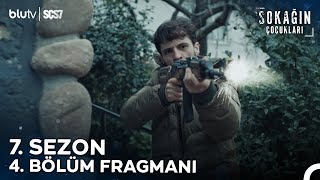 Sokağın Çocukları  7 Sezon 4 Bölüm Fragmanı [upl. by Damalis545]