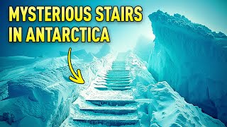 The Mysterious Staircase of Antarctica Did Ancient Civilizations Leave Their Mark [upl. by Aggappora22]