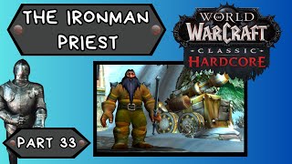 My First Ironman Challenge  Priest Part 33 [upl. by Tades]