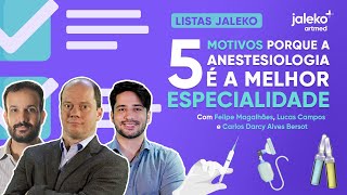 Lista Jaleko 56  5 motivos porque a anestesiologia é a melhor especialidade [upl. by Palermo598]