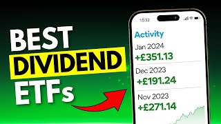 The BEST Dividend ETFs For UK Investors 2024 [upl. by Aital]