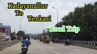 Kadayanallur To Tenkasi l Road Trip l DJI Osmo Pocket [upl. by Nosae807]