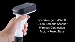 ScanAvenger SA9200 1Damp2D QR code Handheld barcode scanner  Wireless Connection Factory Reset Steps [upl. by Ffirahs]