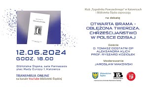 Klub „Tygodnika Powszechnego” debata „Otwarta Brama – Oblężona Twierdza” [upl. by Aztinaj308]