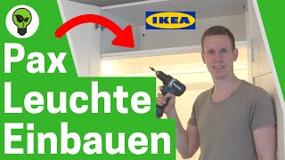 IKEA Pax Beleuchtung Einbauen ✅ ULTIMATIVE ANLEITUNG Wie Kleiderschrank LED Lichtleiste Montieren [upl. by Moise169]