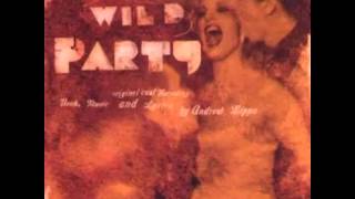 The Wild Party OffBroadway  4 Raise The Roof [upl. by Elliot]