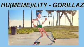 Humemeility  Gorillaz [upl. by Still]