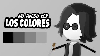 No Puedo Ver los Colores  Animación [upl. by Notnats]