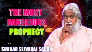 Sundar Selvaraj Sadhu April ❤️‍🔥 The Most Dangerous Prophecy [upl. by Jegar]