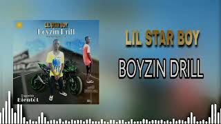 LIL STAR BOY  BOYZIN DRIL SON OFFICIEL  2024 [upl. by Liv]