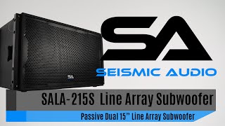 Seismic Audio SALA215S Line Array Subwoofer Official [upl. by Emaj150]