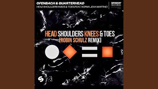 Head Shoulders Knees amp Toes feat Norma Jean Martine Robin Schulz Remix [upl. by Attennek]