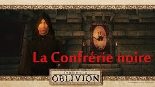 Oblivion Confrérie noire 13 Purification [upl. by Nerita]