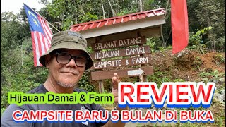 REVIEW CAMPSITE BARU LIMA BULAN DI BUKA HIJAUAN DAMAI amp FARM KG PADANG BELON Green Avanza Camping [upl. by Weider]