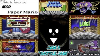 The Paper Mario Mod Jam 3 quotBattle Jamquot Showcase Most Of Them [upl. by Ycniuqal727]