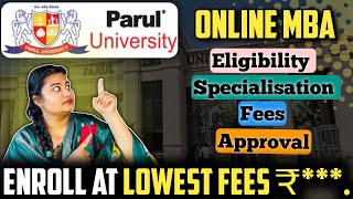 Detailed explanation on Parul University online mba ✅ paruluniversity onlinedegree mba fees [upl. by Ecnesse]