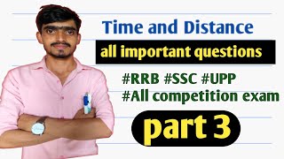 Time and Distance very important Questions [upl. by Aissila]