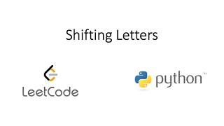 Leetcode  Shifting Letters Python [upl. by Tannenwald317]