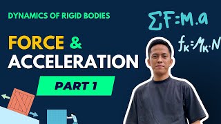 Dynamics of Rigid Bodies  Kinetics of Particle Force and Acceleration Part 1 [upl. by Ilegna]