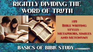 How to Study the Bible 19 Writing styles Metaphors Similes and Metonymy [upl. by Starla]