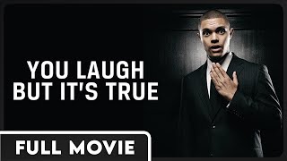 You Laugh But Its True  Trevor Noah StandUp in South Africa Documentary [upl. by Sehguh]