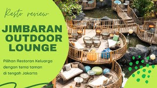 JimBARan Outdoor Lounge Resto Review  Ayana Midplaza Jakarta [upl. by Irah35]