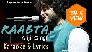 RAABTA  KEHTE HAIN KHUDA  FULL KARAOKE WITH LYRICS  ARIJIT SINGH  HAMSIKA  RAGESHRI MUSIC [upl. by Essiralc200]