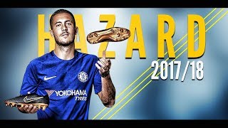 Eden Hazard ● Skills amp Goals ● 201718  HD  1080p [upl. by Tebazile392]