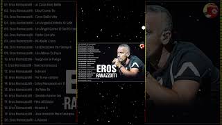 Eros Ramazzotti Grandes Exitos Mix  Eros Ramazzotti Live  Eros Ramazzotti Best Songs of all time [upl. by Obediah452]