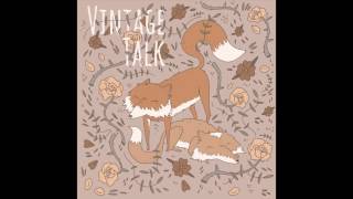 Vintage Talk  Prelude OFFICIAL AUDIO [upl. by Wistrup]