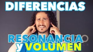 Técnicas Vocales  Diferencias entre Resonancia y Volumen  Ejercicios para aprender a cantar [upl. by Esirahc]